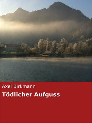 cover image of Tödlicher Aufguss